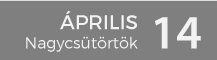 2022. április 14., Nagycsütörtök